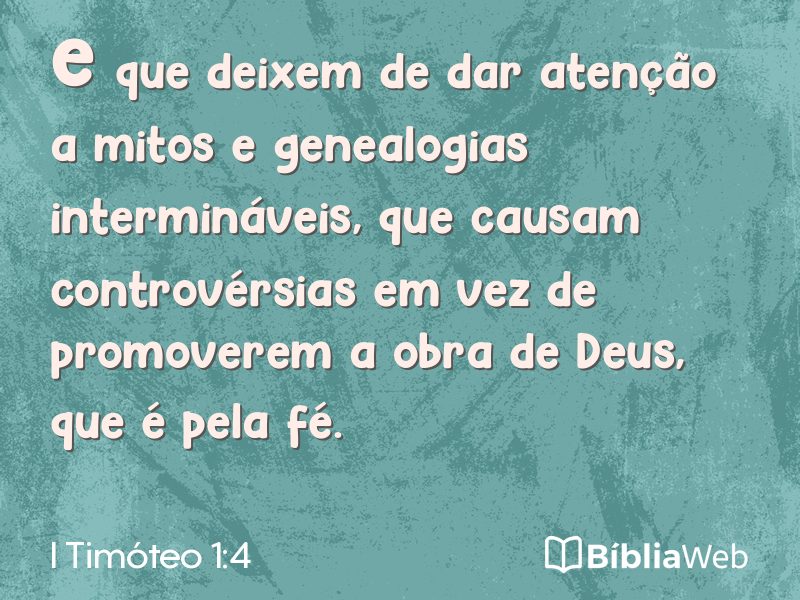 I Timóteo 1:4 em imagem para compartilhar
