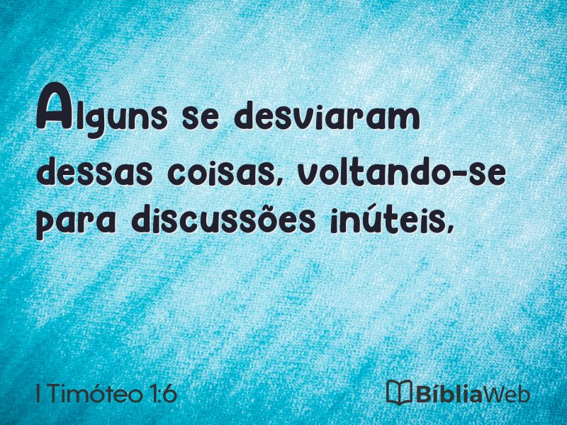 I Timóteo 1:6 em imagem para compartilhar
