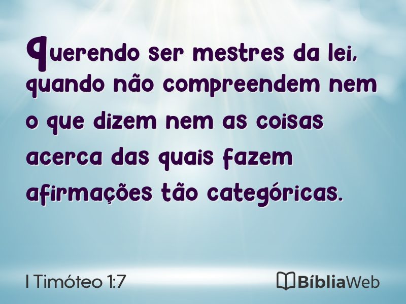 I Timóteo 1:7 em imagem para compartilhar