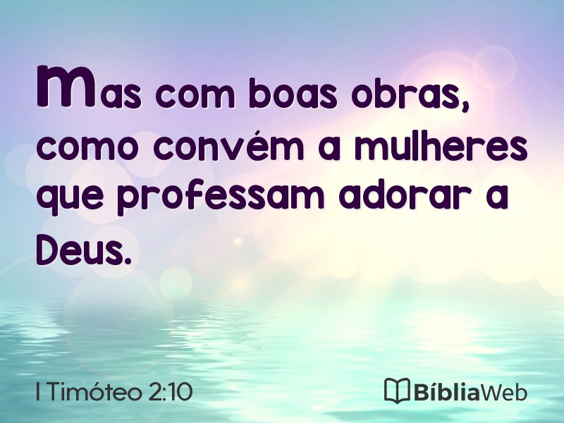 I Timóteo 2:10 em imagem para compartilhar