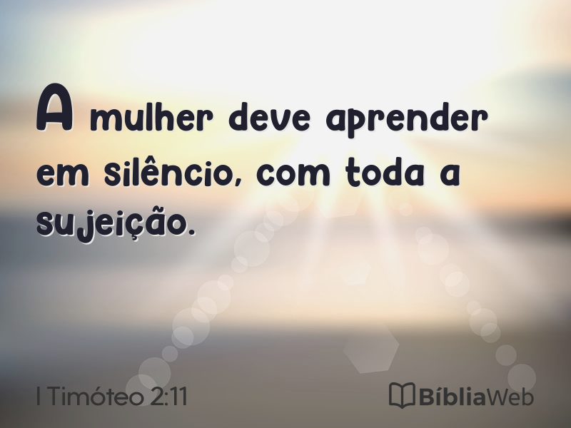 I Timóteo 2:11 em imagem para compartilhar