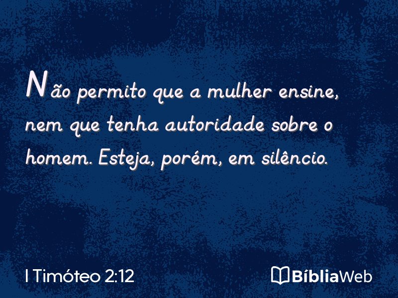 I Timóteo 2:12 em imagem para compartilhar