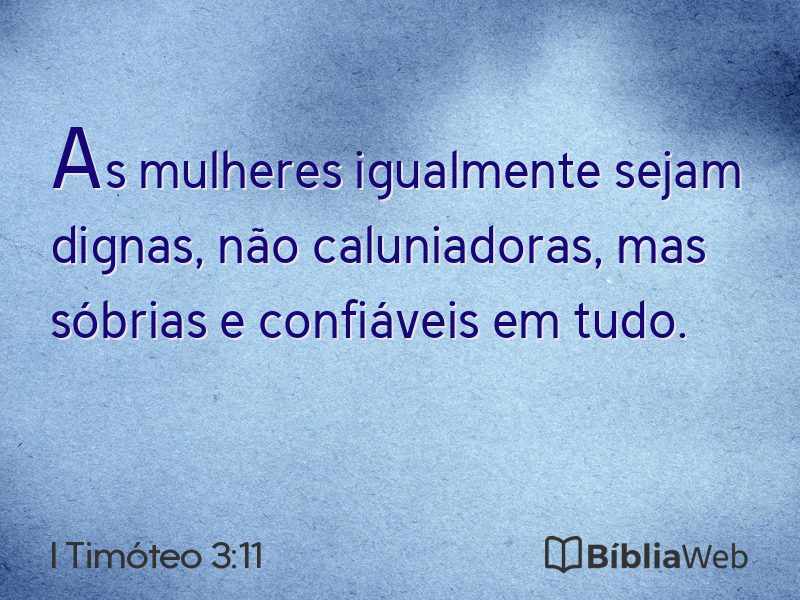 I Timóteo 3:11 em imagem para compartilhar