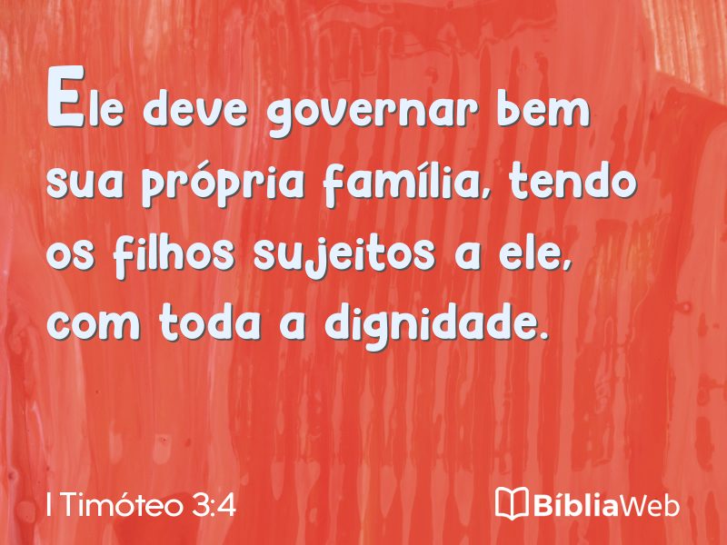 I Timóteo 3:4 em imagem para compartilhar