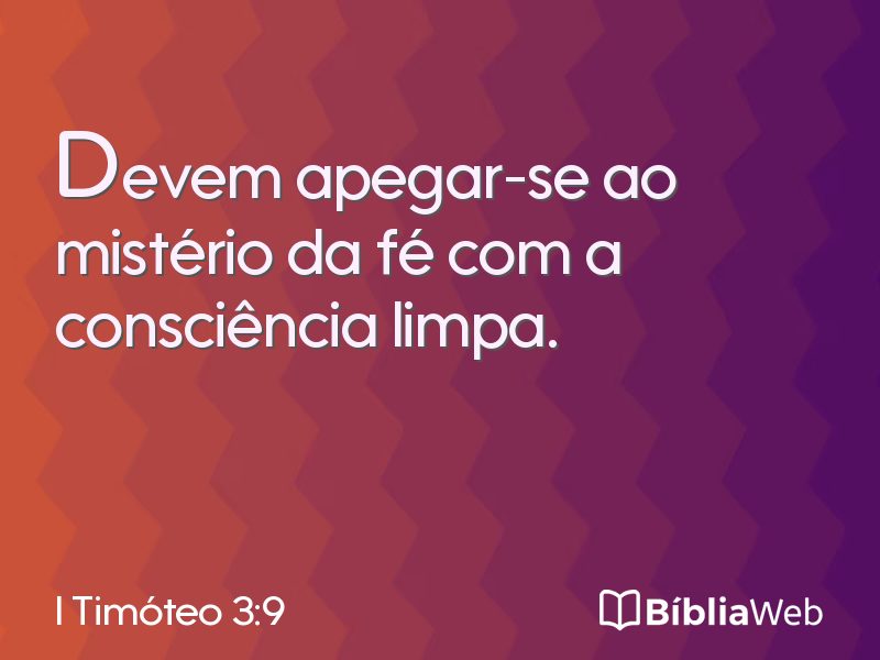 I Timóteo 3:9 em imagem para compartilhar