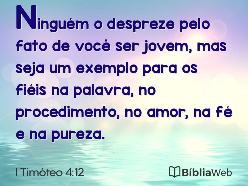 I Timóteo 4:12 em imagem para compartilhar
