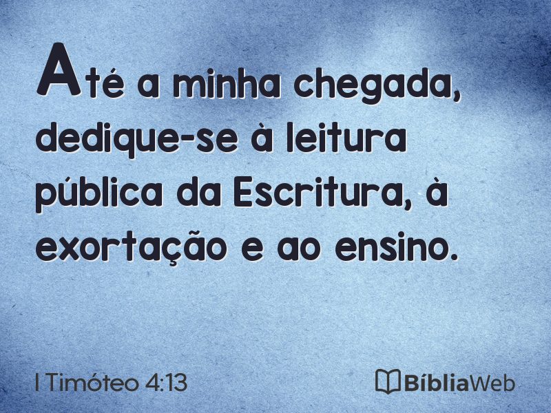 I Timóteo 4:13 em imagem para compartilhar