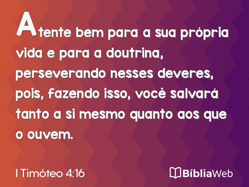 I Timóteo 4:16 em imagem para compartilhar