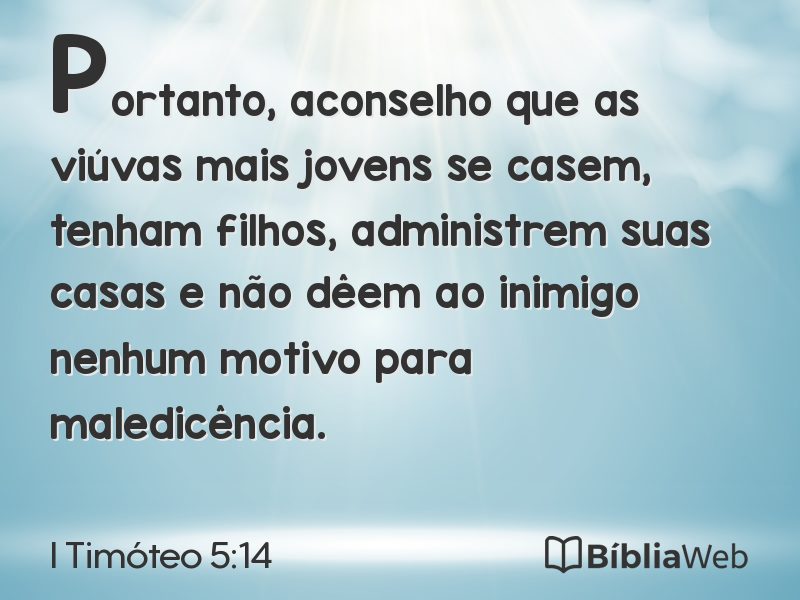 I Timóteo 5:14 em imagem para compartilhar