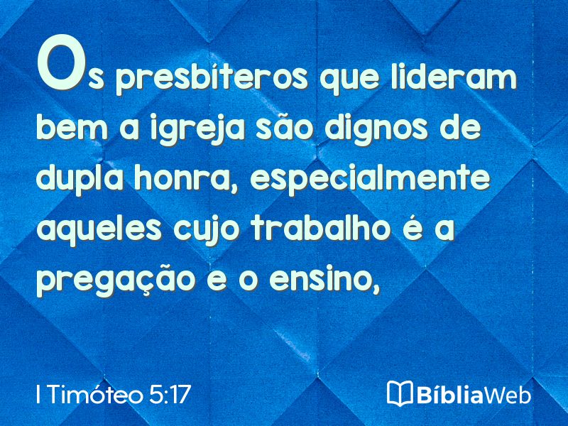 I Timóteo 5:17 em imagem para compartilhar