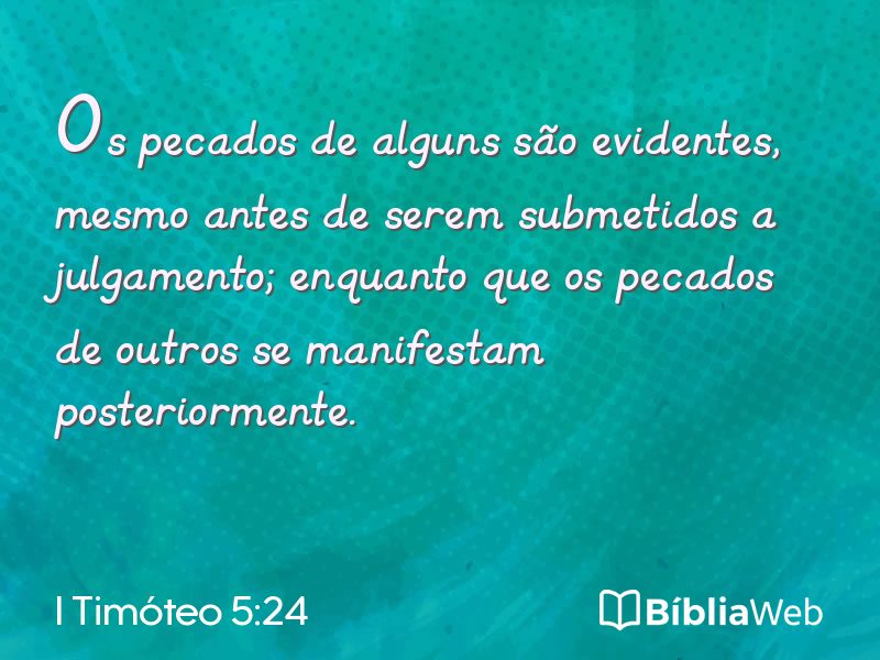 I Timóteo 5:24 em imagem para compartilhar