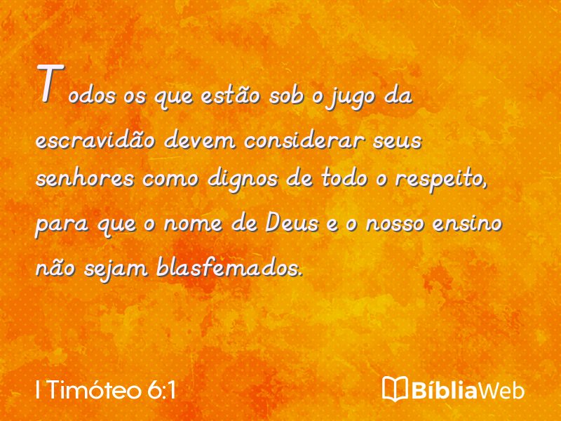I Timóteo 6:1 em imagem para compartilhar