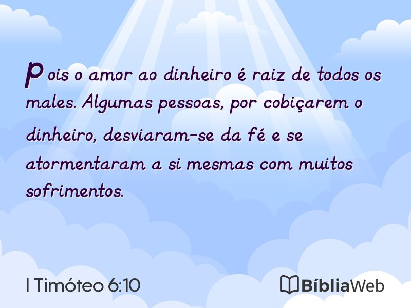 I Timóteo 6:10 em imagem para compartilhar