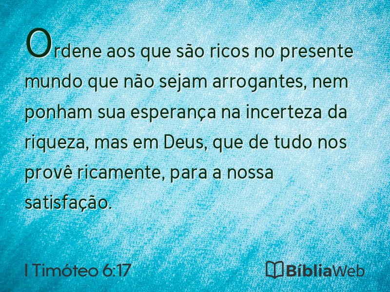 I Timóteo 6:17 em imagem para compartilhar