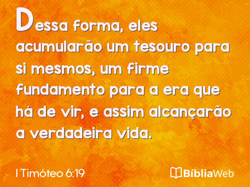 I Timóteo 6:19 em imagem para compartilhar