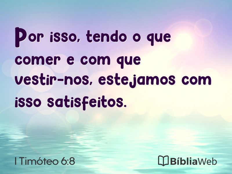 I Timóteo 6:8 em imagem para compartilhar
