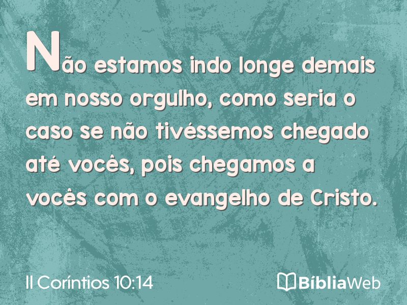 II Coríntios 10:14 em imagem para compartilhar