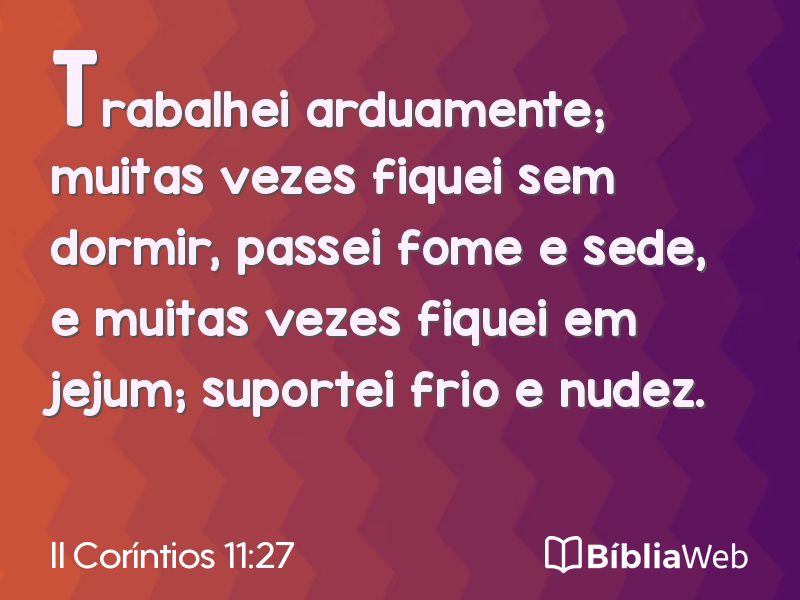 II Coríntios 11:27 em imagem para compartilhar