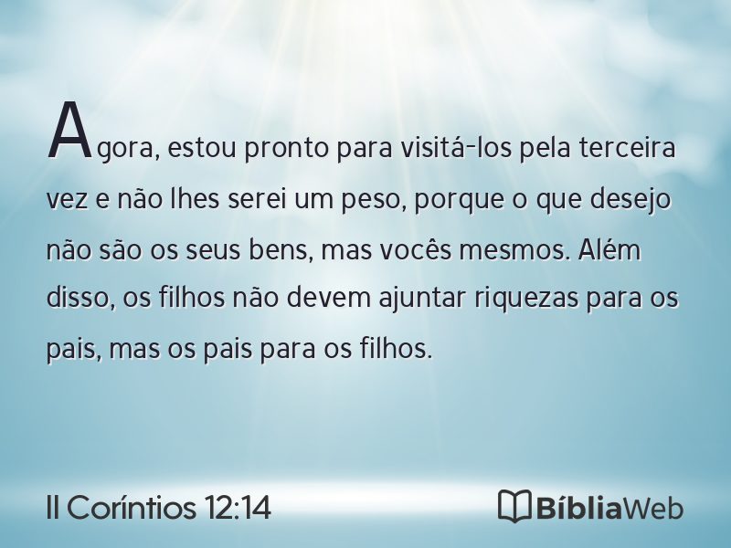II Coríntios 12:14 em imagem para compartilhar