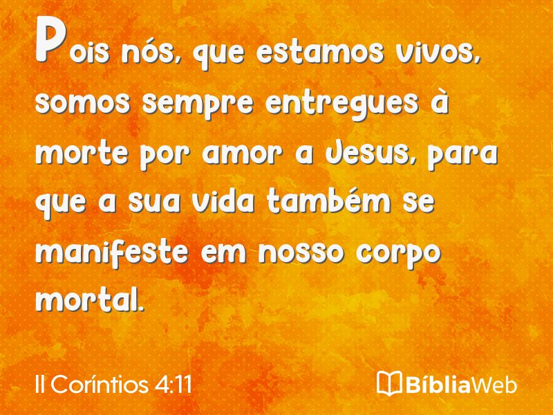 II Coríntios 4:11 em imagem para compartilhar
