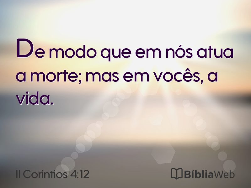 II Coríntios 4:12 em imagem para compartilhar