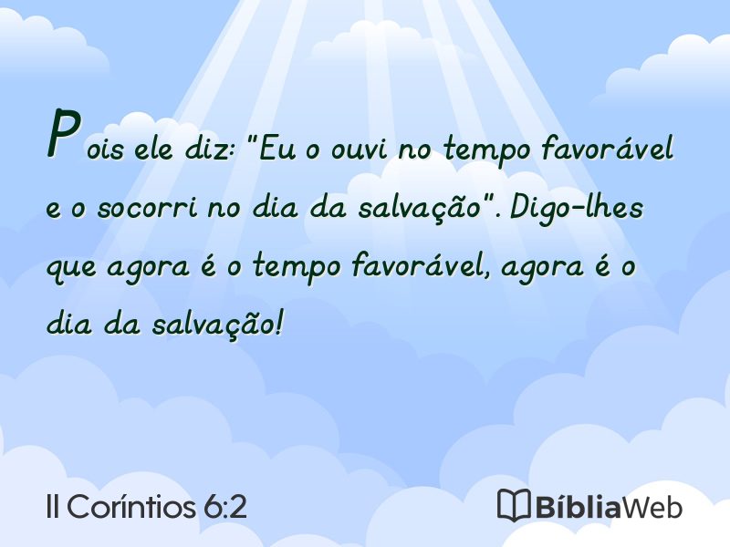 II Coríntios 6:2 em imagem para compartilhar