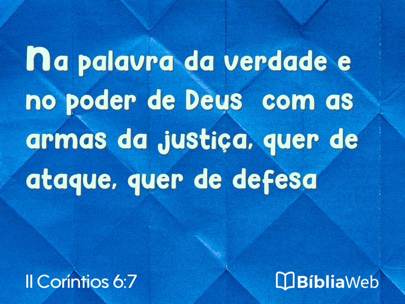 II Coríntios 6:7 em imagem para compartilhar
