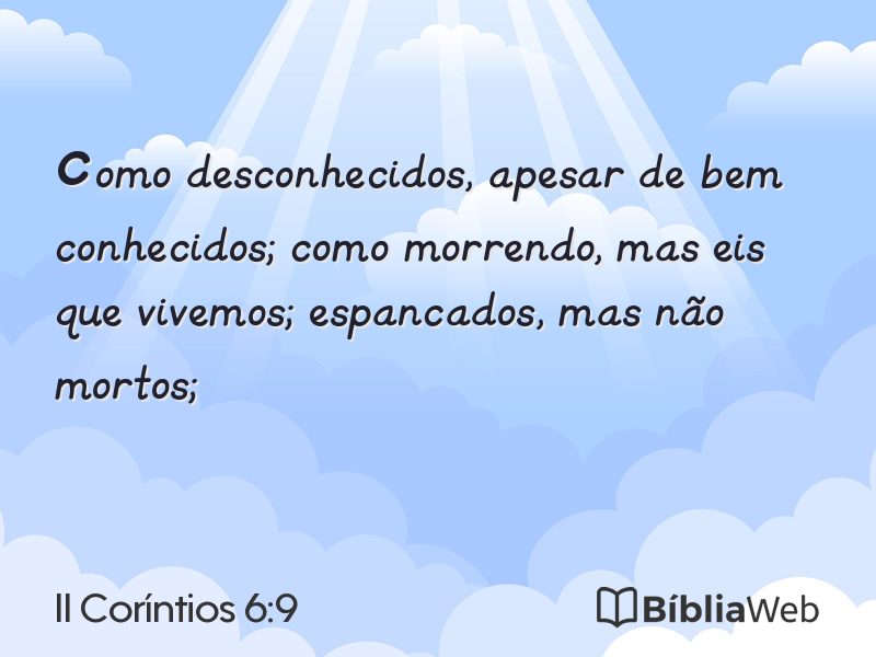 II Coríntios 6:9 em imagem para compartilhar