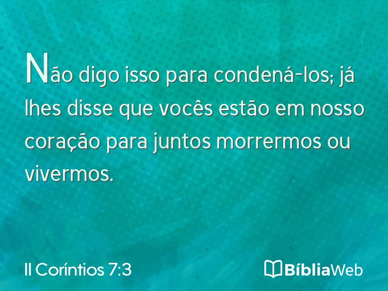 II Coríntios 7:3 em imagem para compartilhar