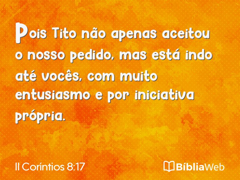 II Coríntios 8:17 em imagem para compartilhar