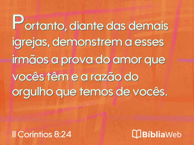 II Coríntios 8:24 em imagem para compartilhar