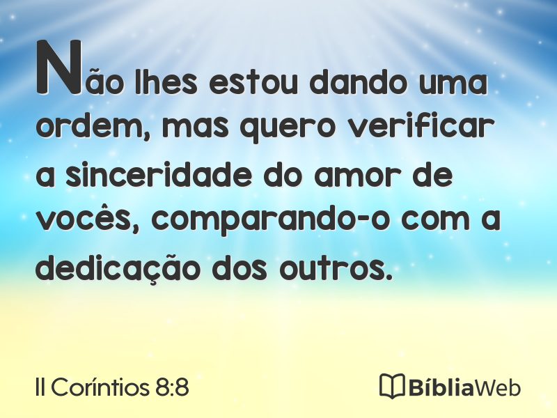 II Coríntios 8:8 em imagem para compartilhar