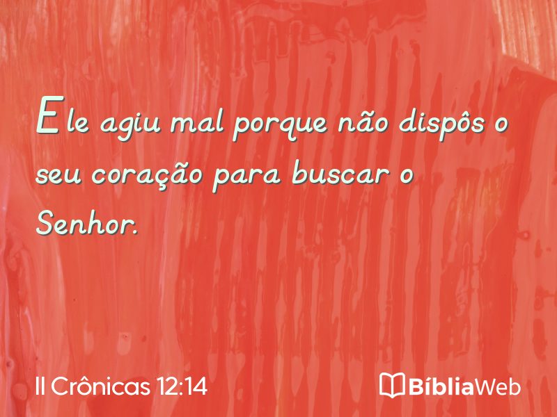 II Crônicas 12:14 em imagem para compartilhar