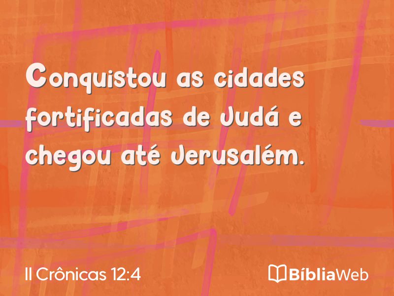 II Crônicas 12:4 em imagem para compartilhar