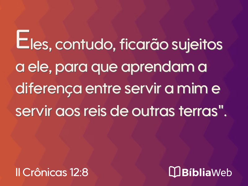 II Crônicas 12:8 em imagem para compartilhar