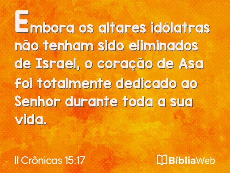 II Crônicas 15:17 em imagem para compartilhar