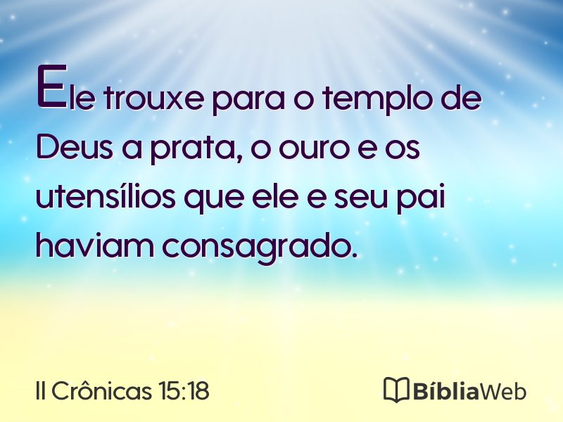 II Crônicas 15:18 em imagem para compartilhar
