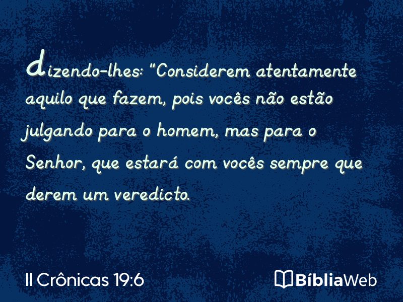 II Crônicas 19:6 em imagem para compartilhar