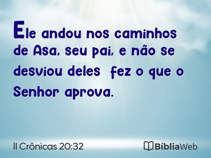 II Crônicas 20:32 em imagem para compartilhar