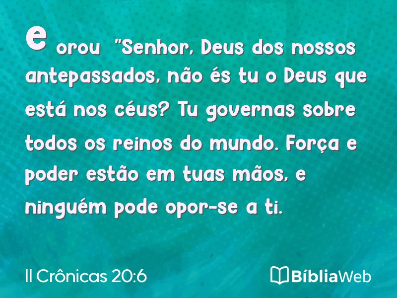 II Crônicas 20:6 em imagem para compartilhar