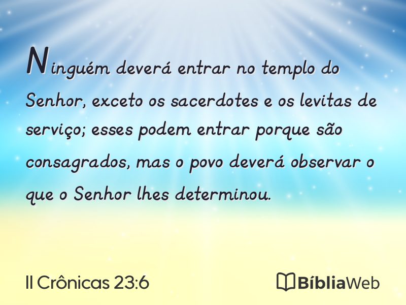 II Crônicas 23:6 em imagem para compartilhar