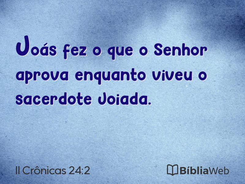 II Crônicas 24:2 em imagem para compartilhar
