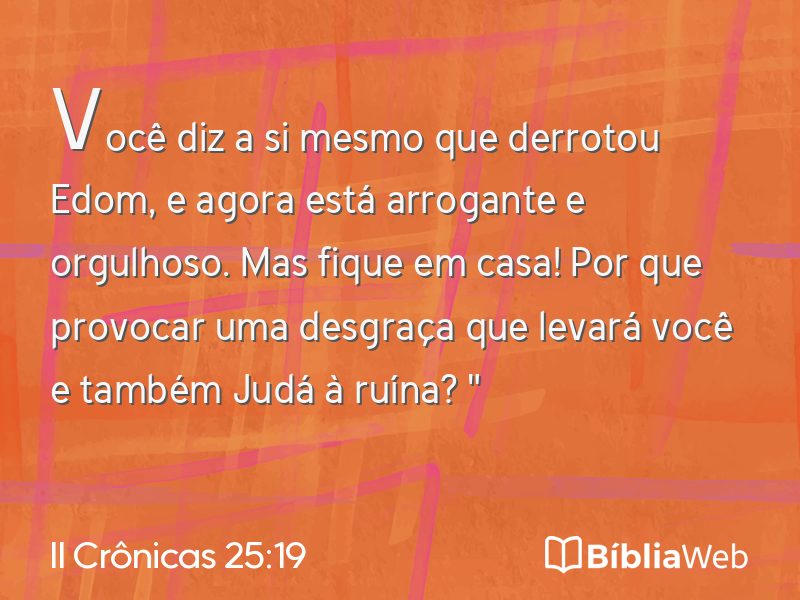 II Crônicas 25:19 em imagem para compartilhar
