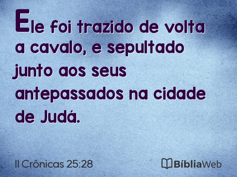 II Crônicas 25:28 em imagem para compartilhar