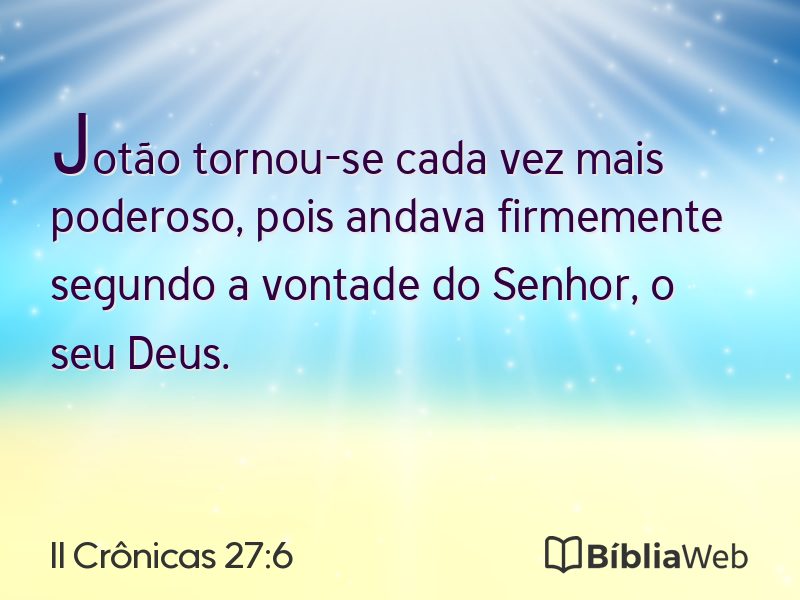 II Crônicas 27:6 em imagem para compartilhar