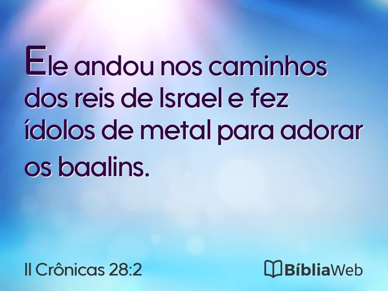 II Crônicas 28:2 em imagem para compartilhar