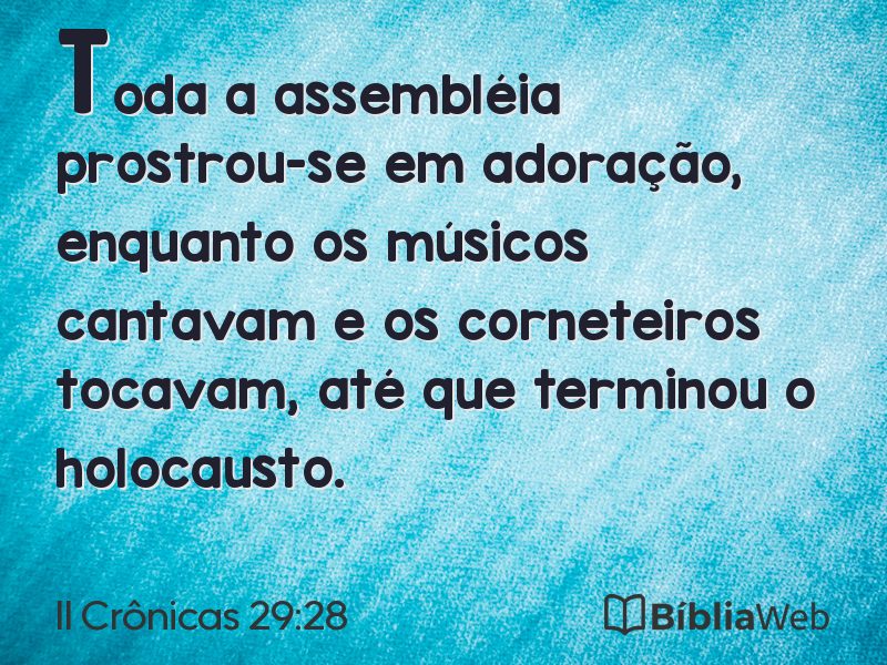 II Crônicas 29:28 em imagem para compartilhar