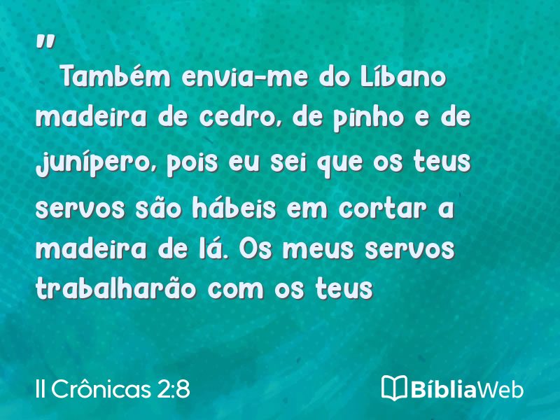 II Crônicas 2:8 em imagem para compartilhar
