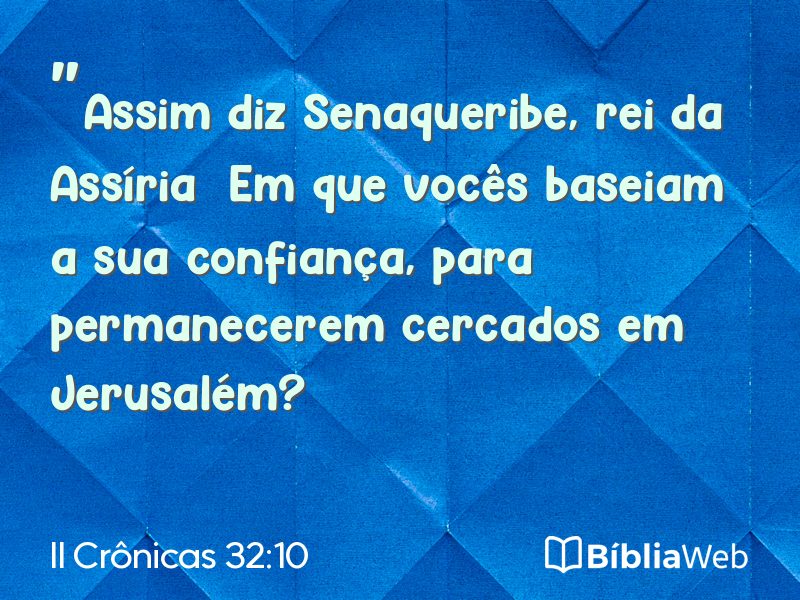 II Crônicas 32:10 em imagem para compartilhar