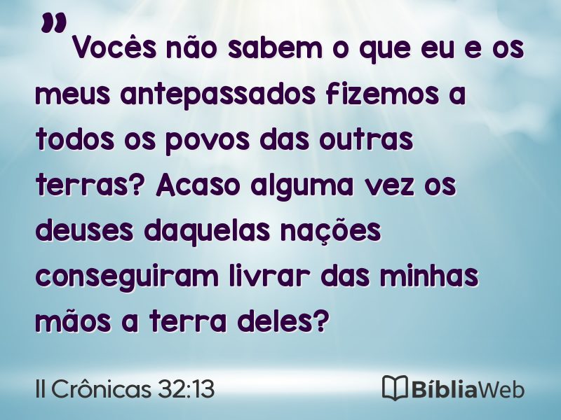 II Crônicas 32:13 em imagem para compartilhar